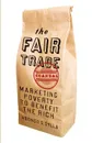 The Fair Trade Scandal. Marketing Poverty to Benefit the Rich - Ndongo Samba Sylla, David Clément Leye