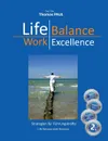 Life Balance - Work Excellence - Thomas Paul