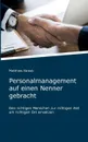 Personalmanagement auf einen Nenner gebracht - Matthias Straub