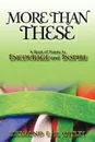 More Than These. A Book of Poems to Encourage and Inspire - Desmond E. R. Ottley