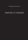 Empsael Et Zoraide - Bernardin de Saint-Pierre