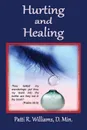 Hurting and Healing - Patricia  R Williams