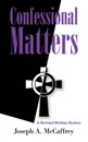 Confessional Matters. A Bertrand Mcabee Mystery - Joseph A. McCaffrey