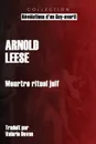 Meurtre rituel juif - Arnold Leese, Valérie Devon