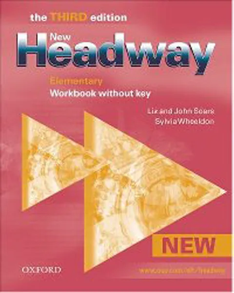Обложка книги New Headway: Elementary Third Edition: Workbook (Without Key), Soars, John; Soars, Liz