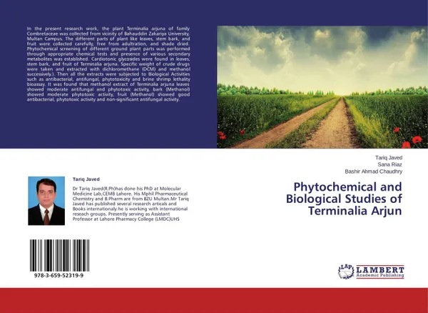 Обложка книги Phytochemical and Biological Studies of Terminalia Arjun, Tariq Javed,Sana Riaz and Bashir Ahmad Chaudhry