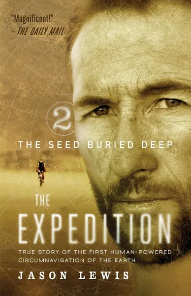 Обложка книги The Seed Buried Deep (the Expedition Trilogy, Book 2), Jason Lewis