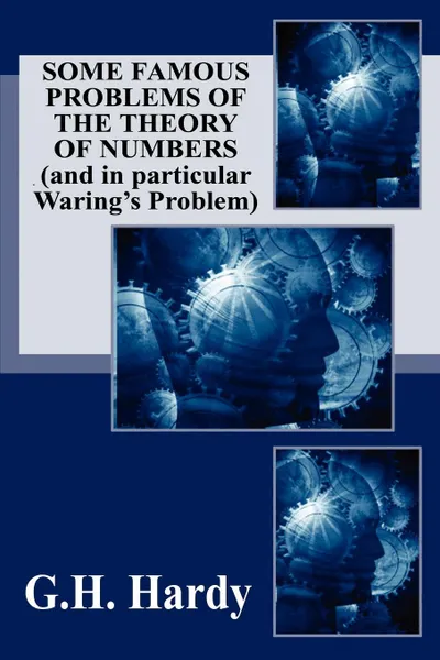 Обложка книги Some Famous Problems of the Theory of Numbers and in particular Waring's Problem, G.H. Hardy