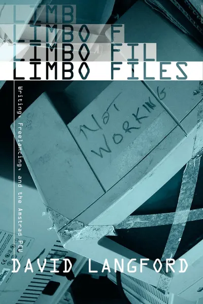 Обложка книги The Limbo Files, David Langford