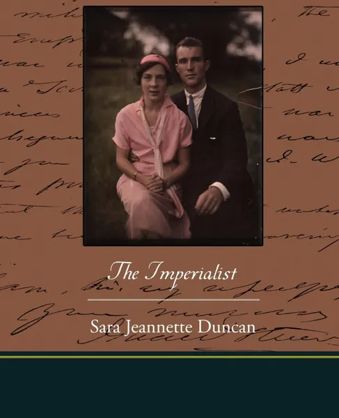 Обложка книги The Imperialist, Sara Jeannette Duncan