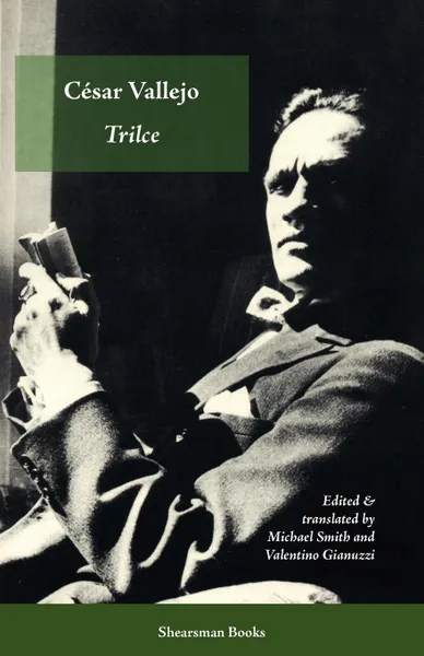 Обложка книги Trilce, Cesar Vallejo, Valentino Giannuzzi, Michael Smith