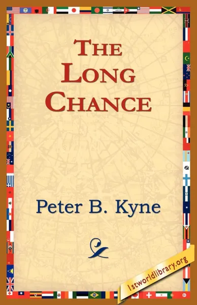 Обложка книги The Long Chance, Peter B. Kyne