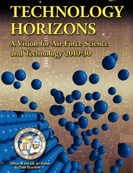 Обложка книги Technology Horizons. A Vision for Air Force Science and Technology 2010-30, US Air Force Chief Scientist