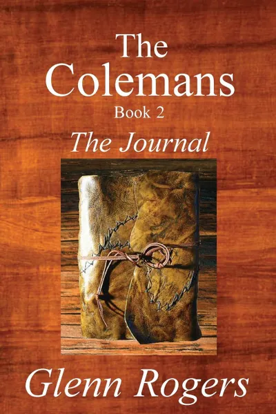 Обложка книги The Colemans. The Journal, Glenn Rogers