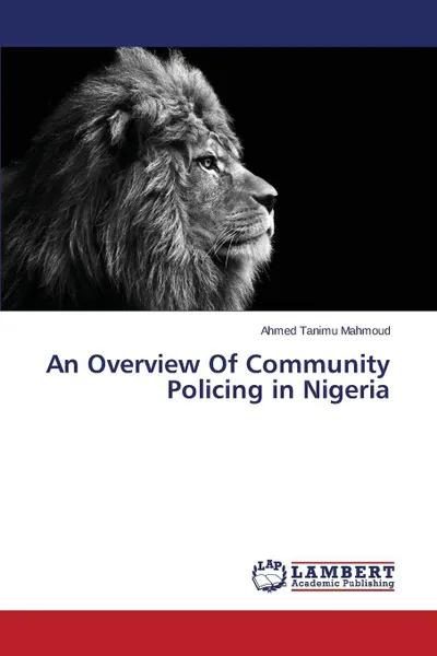 Обложка книги An Overview of Community Policing in Nigeria, Mahmoud Ahmed Tanimu