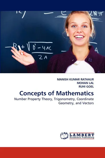 Обложка книги Concepts of Mathematics, Manish Kumar Rathaur, Mohan Lal, Ruhi Goel