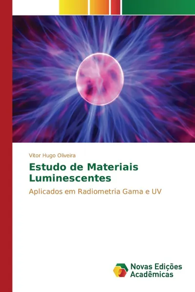 Обложка книги Estudo de Materiais Luminescentes, Oliveira Vitor Hugo