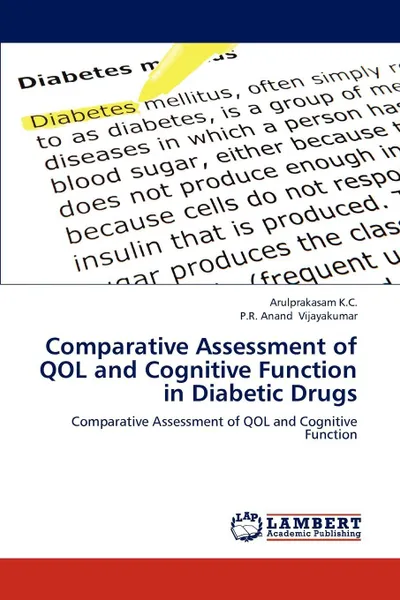 Обложка книги Comparative Assessment of Qol and Cognitive Function in Diabetic Drugs, Arulprakasam K. C., P. R. Anand Vijayakumar