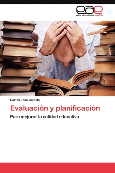 Обложка книги Evaluacion y planificacion, Castillo Carlos José