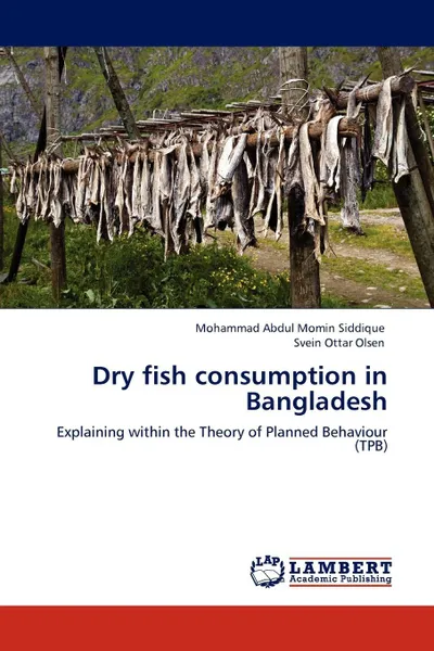 Обложка книги Dry fish consumption in Bangladesh, Mohammad Abdul Momin Siddique, Svein Ottar Olsen