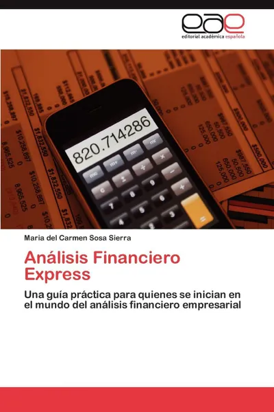 Обложка книги Analisis Financiero Express, Sosa Sierra Maria del Carmen