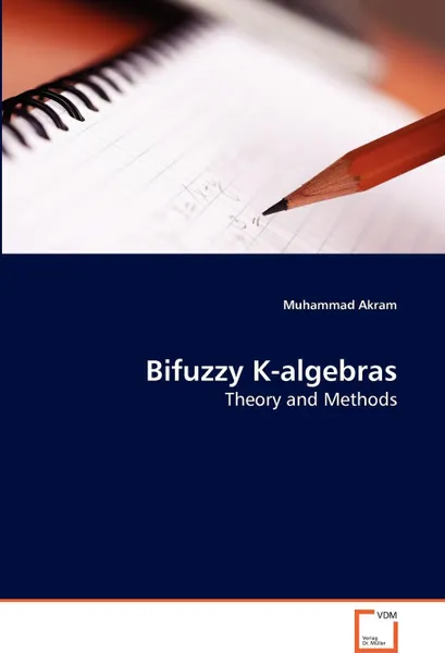 Обложка книги Bifuzzy K-algebras, Muhammad Akram