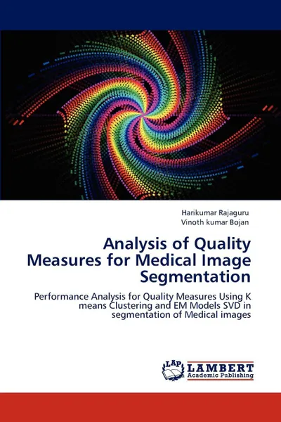 Обложка книги Analysis of Quality Measures  for Medical Image Segmentation, Harikumar Rajaguru, Vinoth kumar Bojan