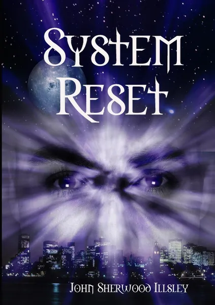 Обложка книги System Reset, John Sherwood Illsley