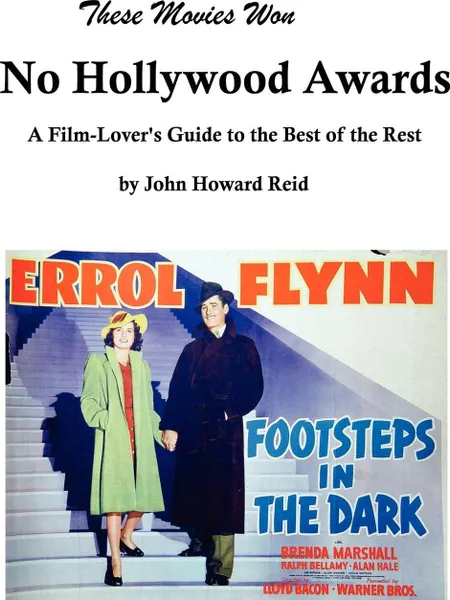 Обложка книги These Movies Won No Hollywood Awards, John Reid