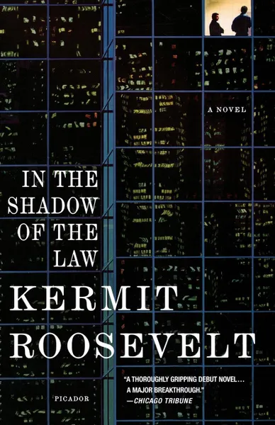 Обложка книги In the Shadow of the Law, Kermit Roosevelt