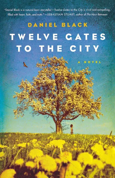 Обложка книги Twelve Gates to the City, Daniel Black