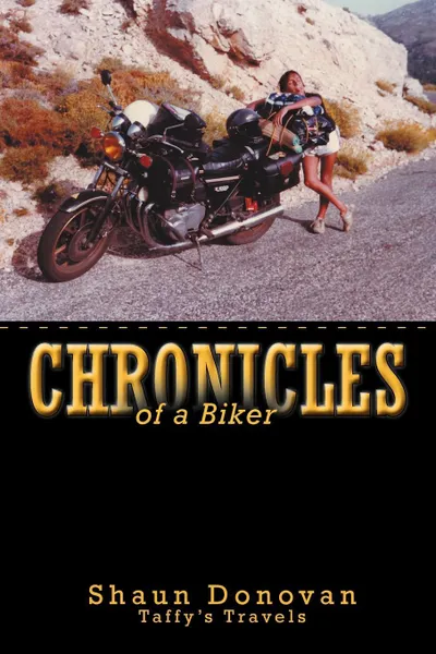 Обложка книги Chronicles of a Biker, Shaun Donovan