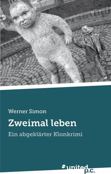 Обложка книги Zweimal Leben, Phil Simon