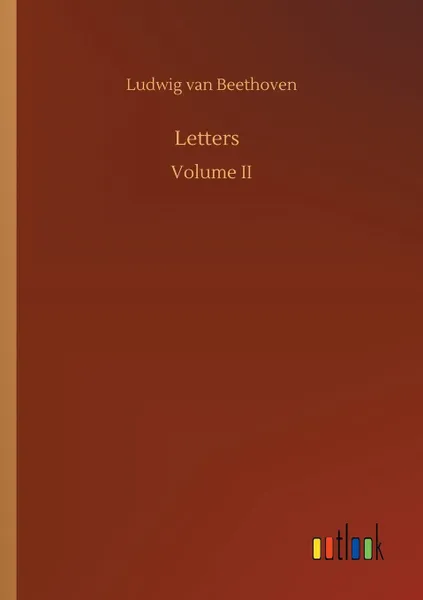 Обложка книги Letters, Ludwig van Beethoven