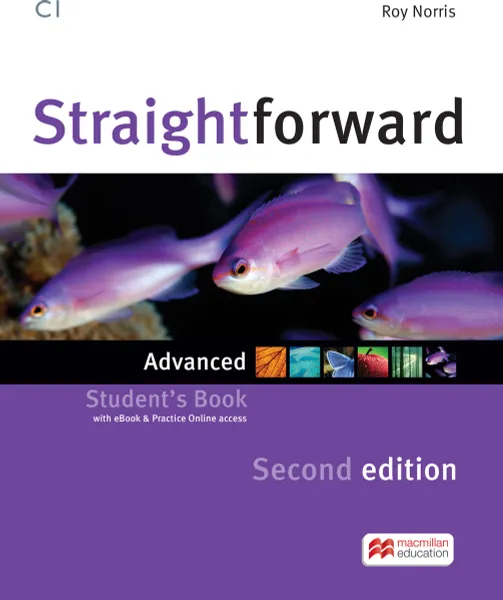 Обложка книги Straightforward: Advanced: Student's Book with eBook Practicle Online access, Roy Norris