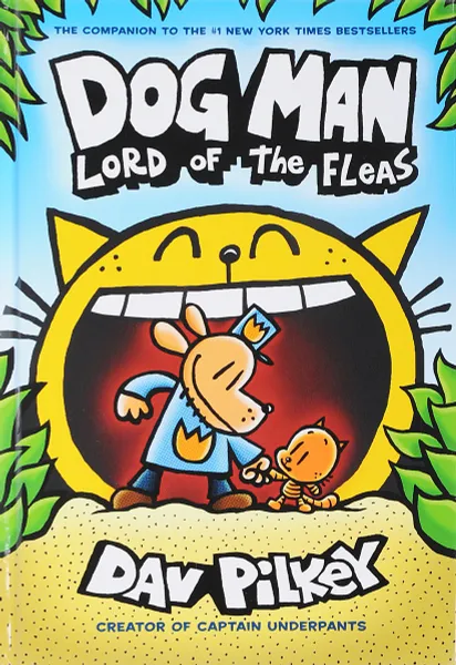 Обложка книги Dog Man 5: Lord of the Fleas, Пилки Дэв