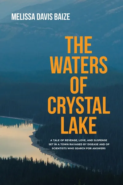 Обложка книги The Waters of Crystal Lake, Melissa Davis Baize