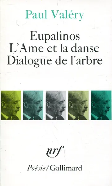 Обложка книги Eupalinos L'ame et la danse Dialogue de l'arbre, Paul Valery