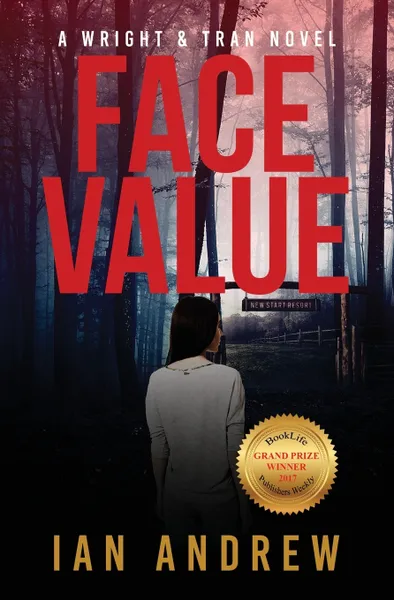 Обложка книги Face Value. A Wright & Tran Novel, Ian Andrew