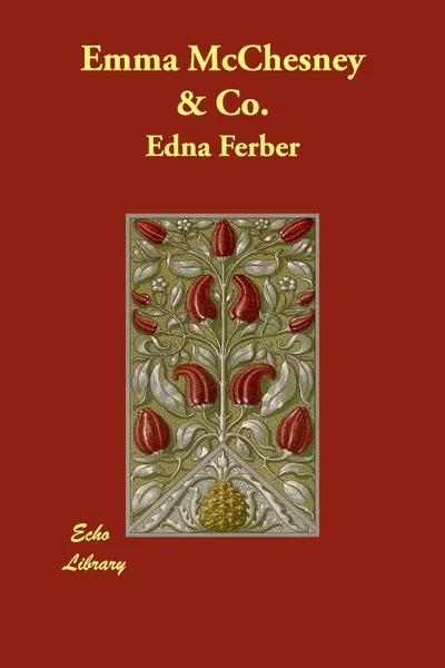 Обложка книги Emma McChesney & Co., Edna Ferber