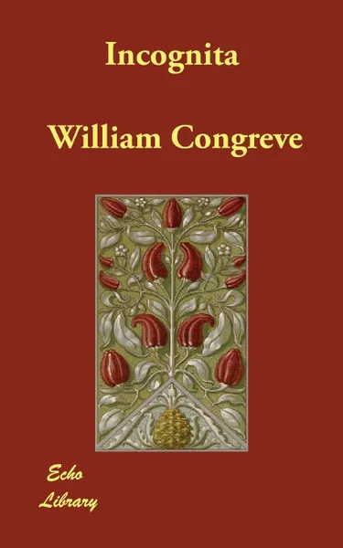 Обложка книги Incognita, William Congreve