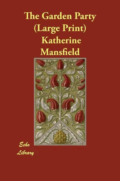 Обложка книги The Garden Party (Large Print), Katherine Mansfield