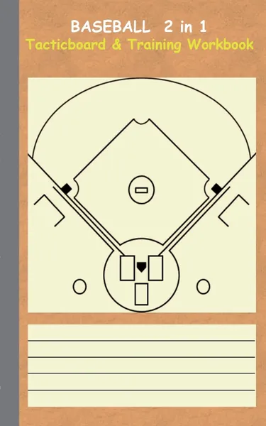 Обложка книги Baseball 2 in 1 Tacticboard and Training Workbook, Theo von Taane