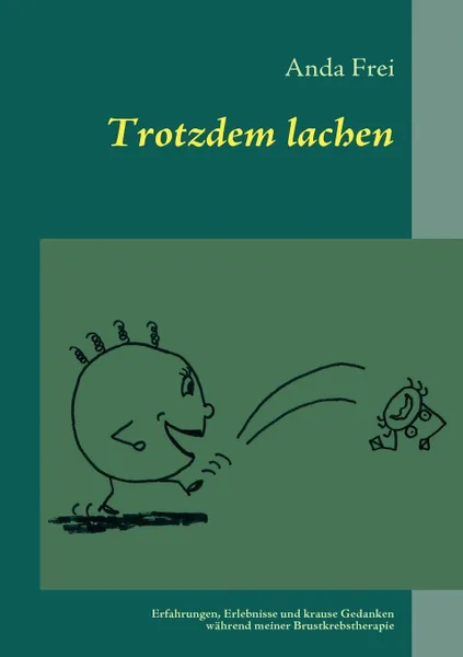 Обложка книги Trotzdem lachen, Anda Frei