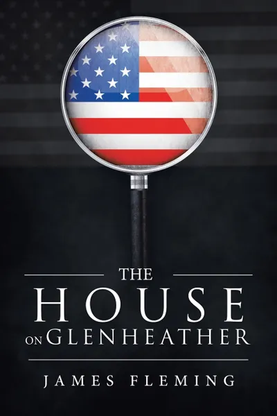 Обложка книги The House on Glenheather, James Fleming