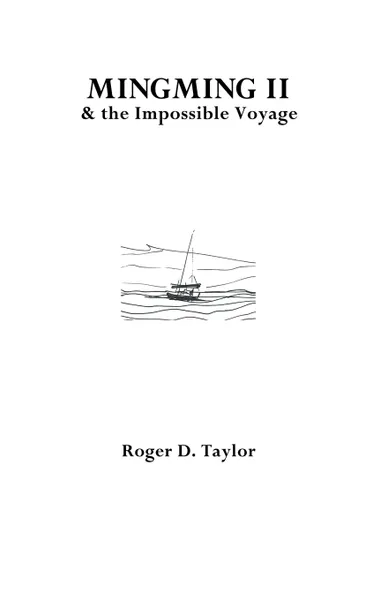 Обложка книги Mingming II & the Impossible Voyage, Roger D. Taylor