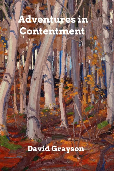 Обложка книги Adventures in Contentment, David Grayson