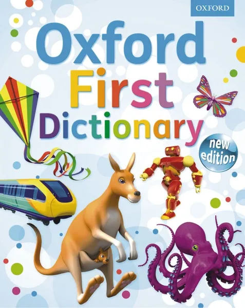 Обложка книги Oxford First Dictionary , Oxford Dictionaries