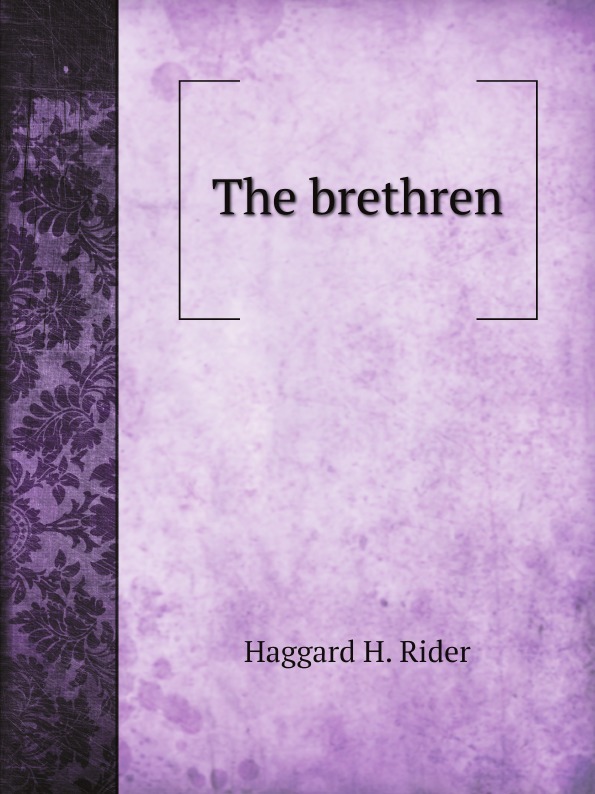 где купить Haggard H. Rider The brethren по лучшей цене