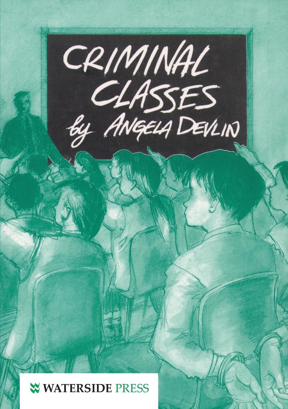 Преступники книга. Criminal class. Джейн Девлин Факультет боевой кулинарии. Angela Criminal.